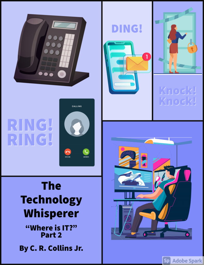 The Technology Whisperer Comic – “Where is IT” Part 2
