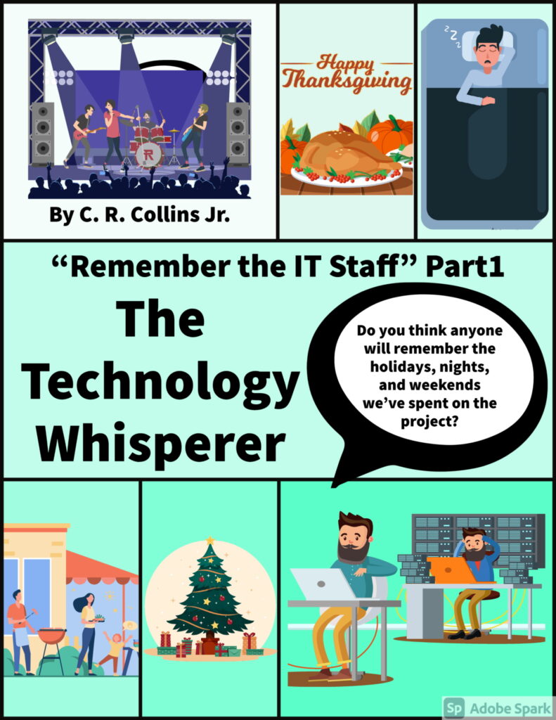 The Technology Whisperer Comic Remember the IT Staff Part 1